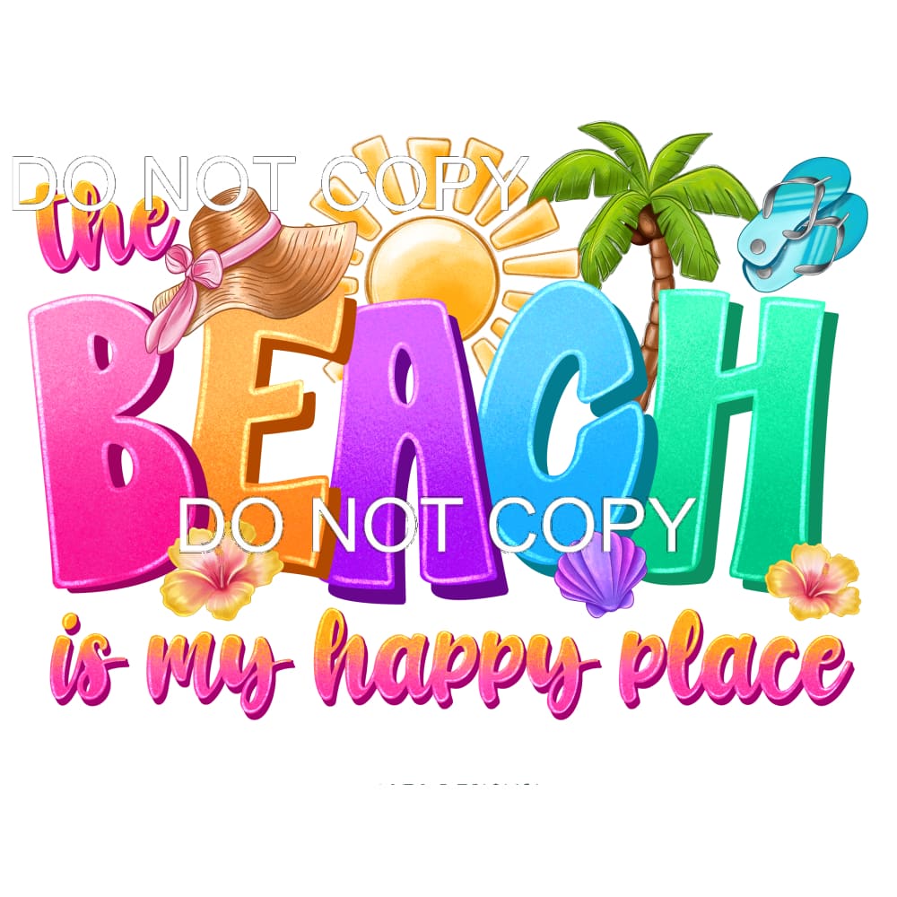 The Beach Is My Happy Place #11457 Sublimation transfers