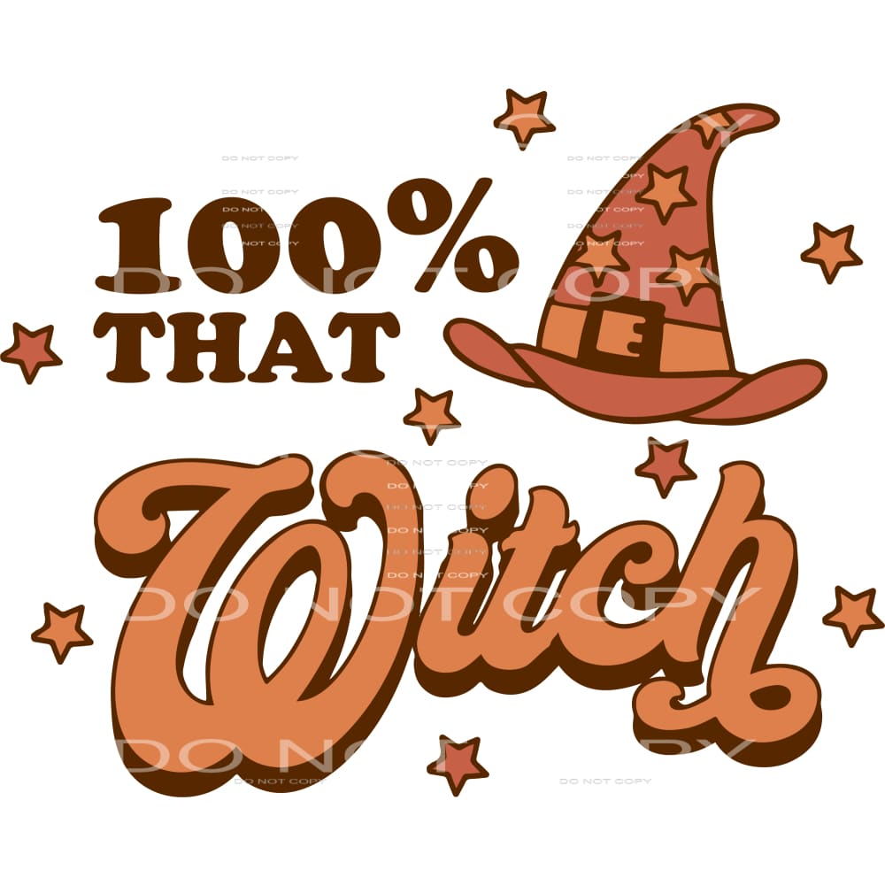 100% that witch #8516 Sublimation transfers - Heat Transfer