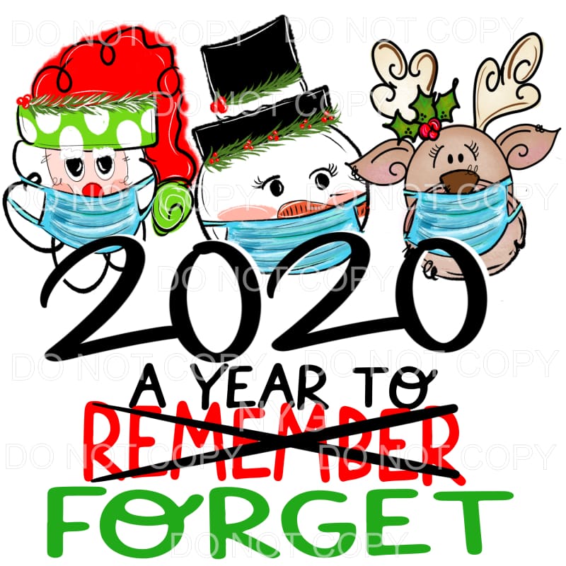 2020 Year To Forget Sublimation transfers - Heat Transfer