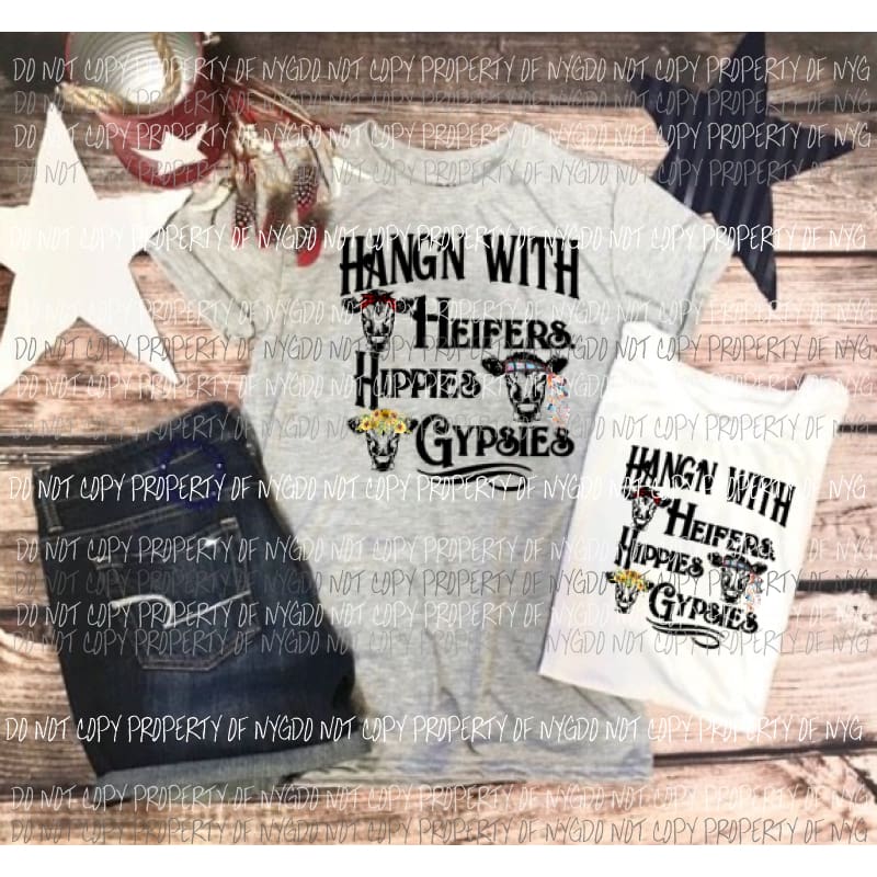4 transfer - Hangin with the heifers ~ Hippies & gypsies sublimation transfer Heat Transfer