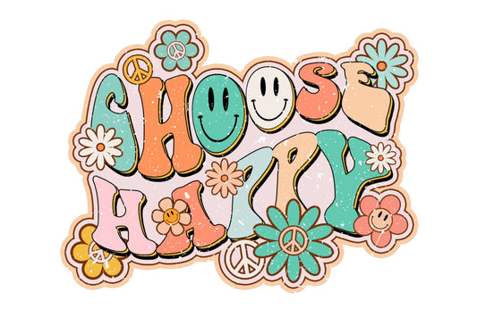 Choose happy # 496  Sublimation transfers