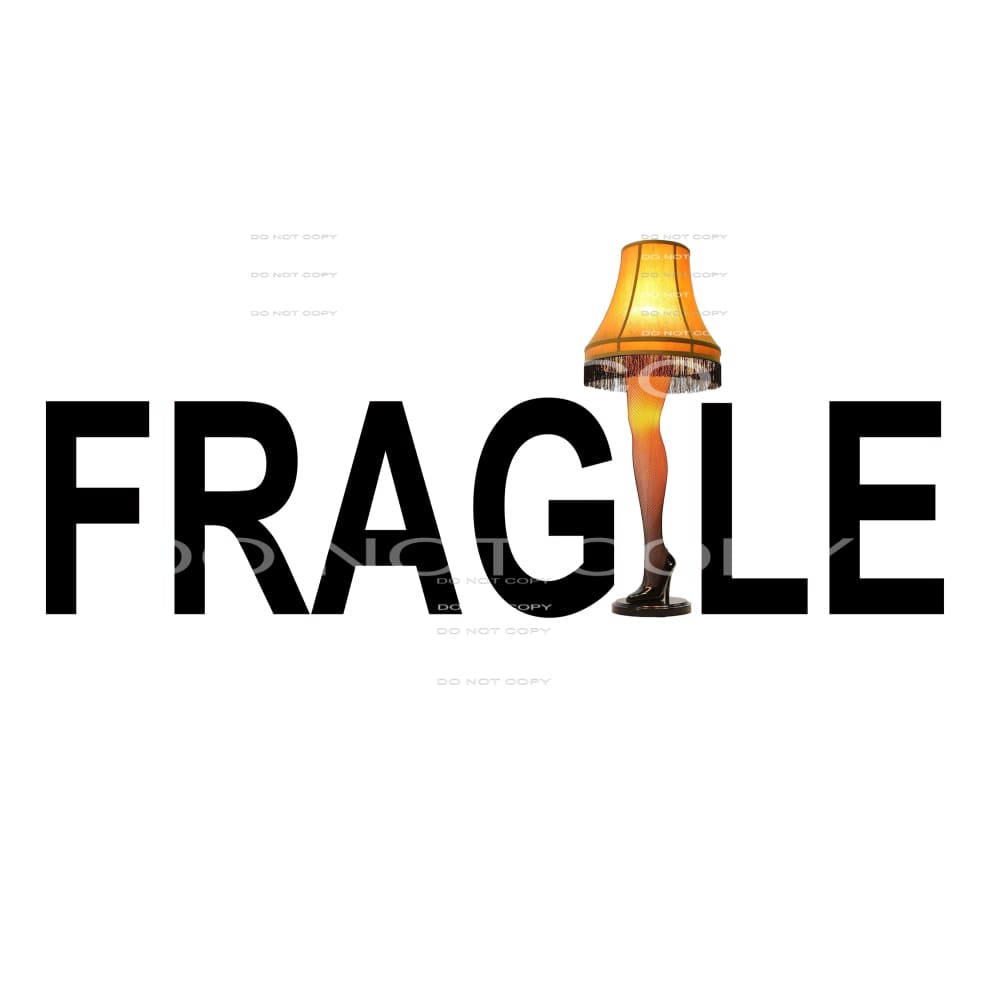 A christmas story leg lamp Fragile # 1009 Sublimation 