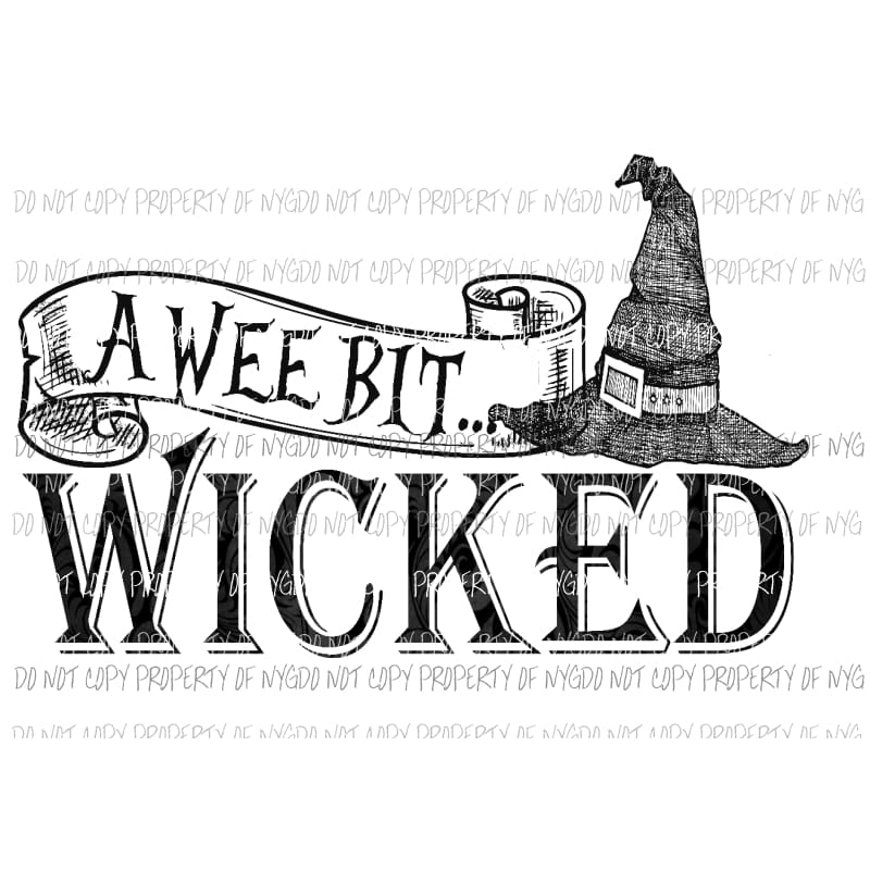 a wee bit wicked Sublimation transfers Heat Transfer