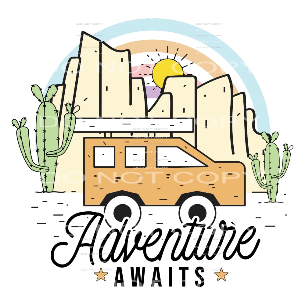 Adventure Awaits #5113 Sublimation transfers - Heat Transfer