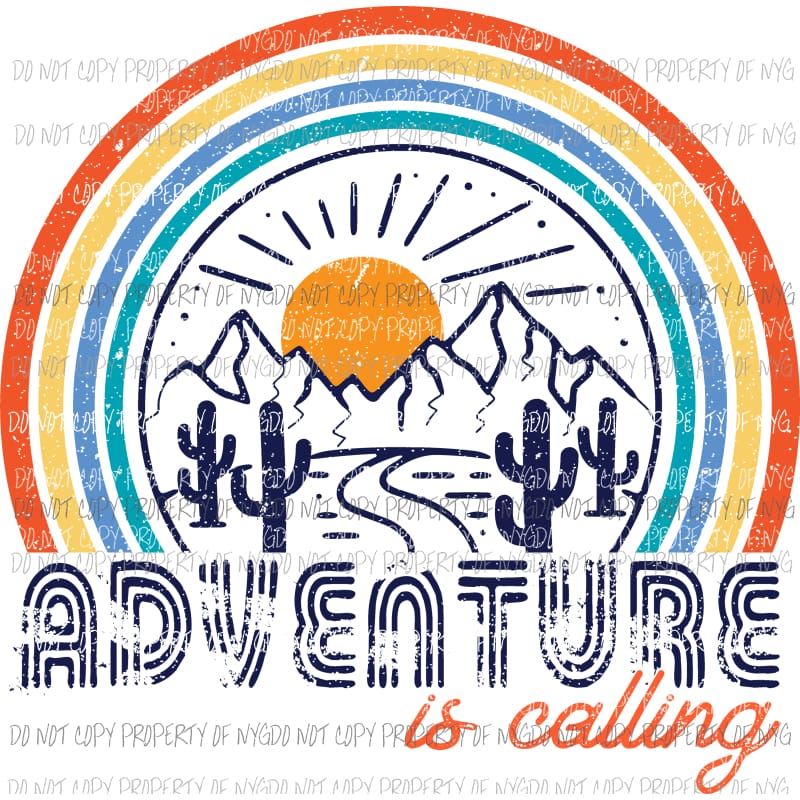 Adventure is calling with cactus Sublimation transfers Heat Transfer