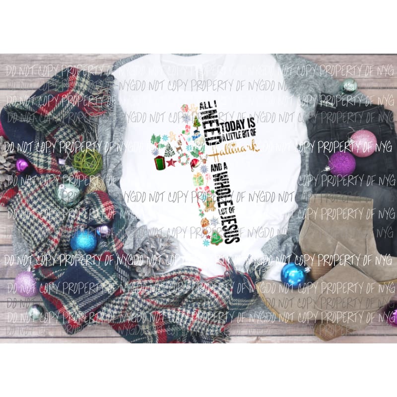 All I need is a little Hallmark and a whole lot of Jesus cross Christmas Sublimation transfers Heat Transfer