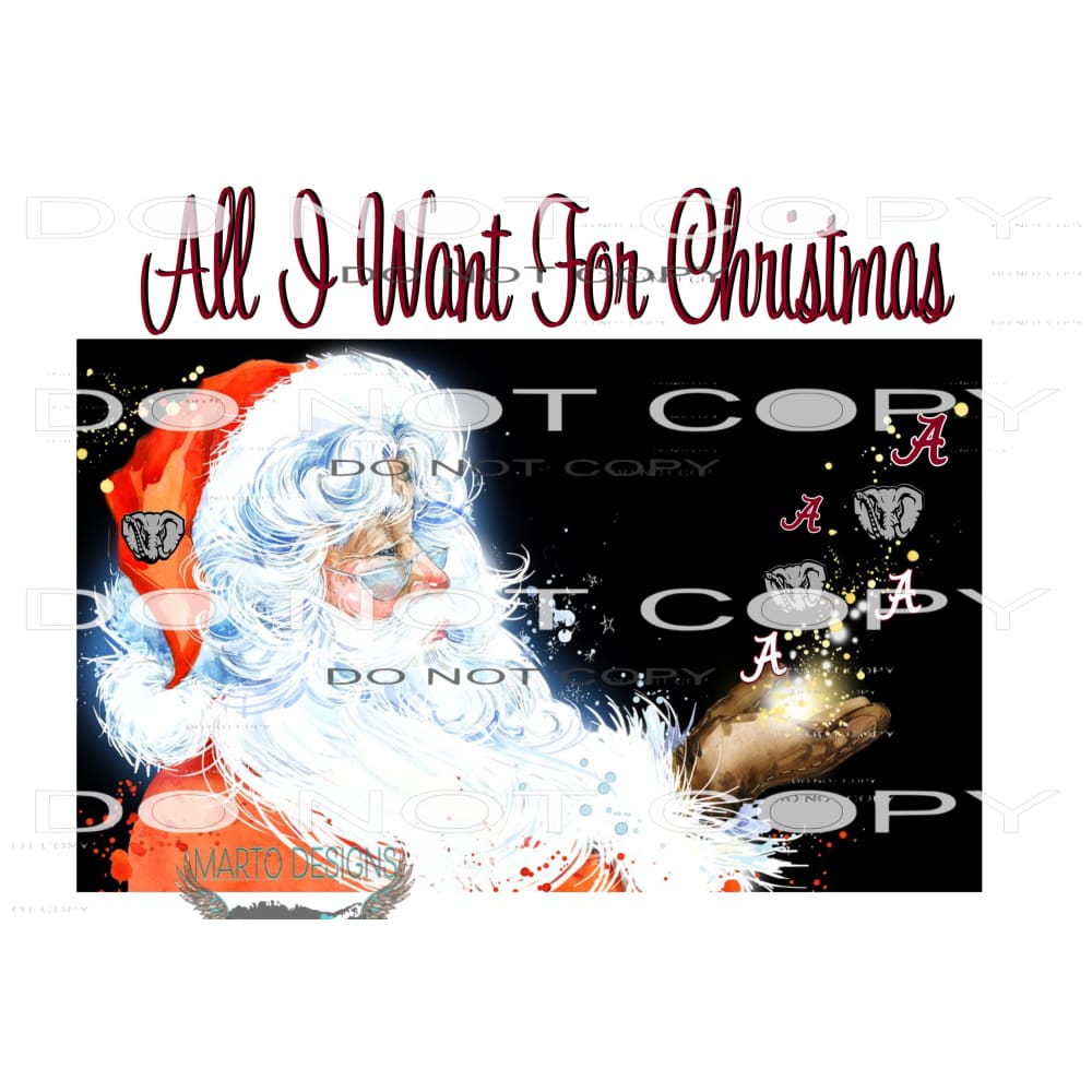 all i want for Christmas alabama # 2015 Sublimation