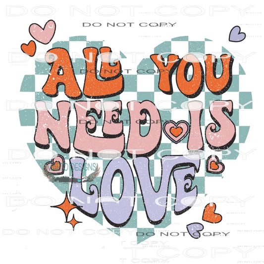 All You Need Is Love #9109 Sublimation transfers - Heat