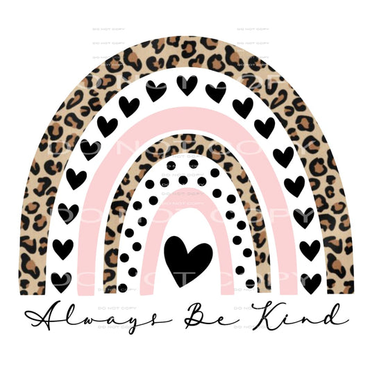 always be kind #4937 Sublimation transfers - Heat Transfer