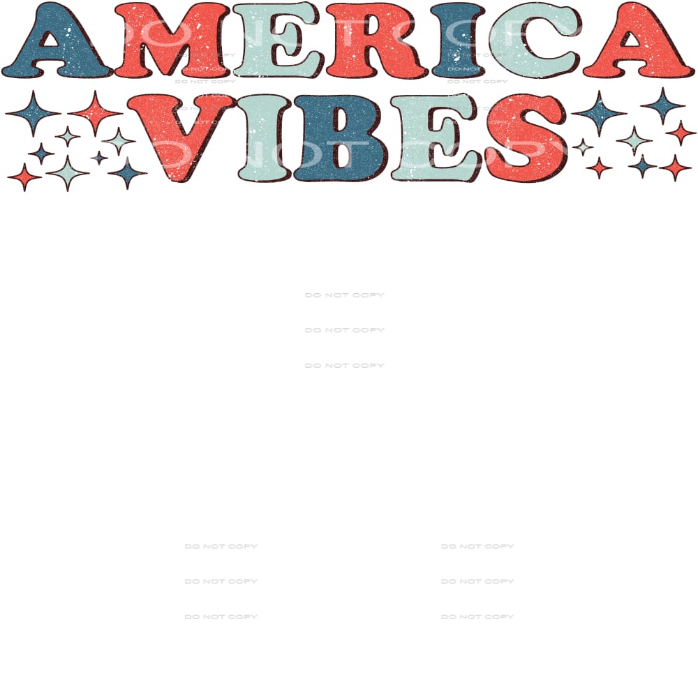 America Vibes #4988 Sublimation transfers - Heat Transfer
