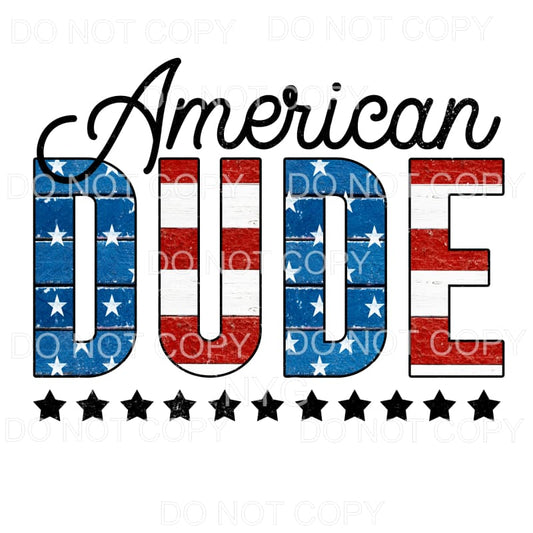 American Dude Stars and Stripes Sublimation transfers - Heat