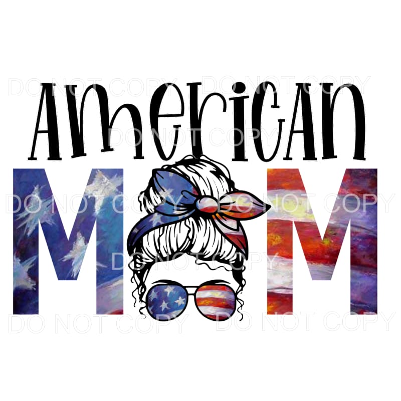 American mom # 5 Sublimation transfers - Heat Transfer