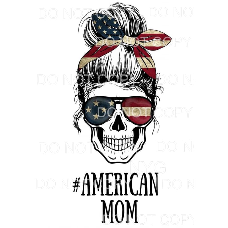 American Mom Skeleton Messy Bun Flag Sublimation transfers -