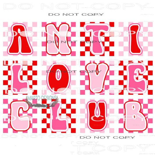 Anti Love Club #8811 Sublimation transfers - Heat Transfer