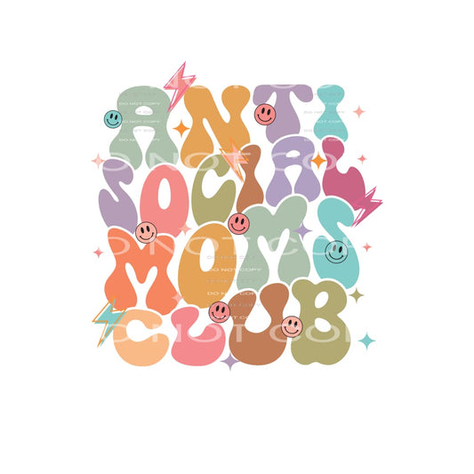 Anti-social Mom’s Club #4823 Sublimation transfers - Heat