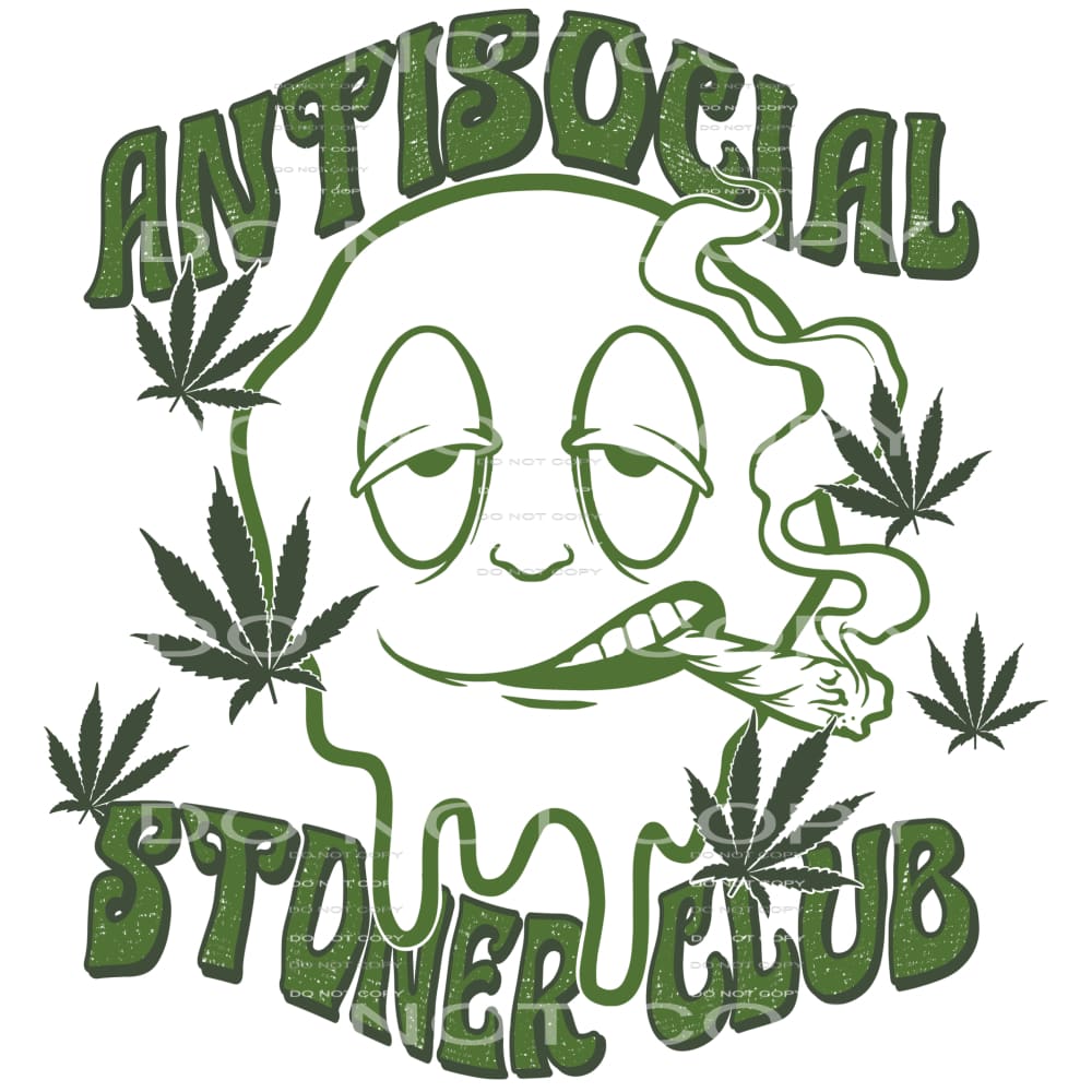 Antisocial Stoner Club #4579 Sublimation transfers - Heat