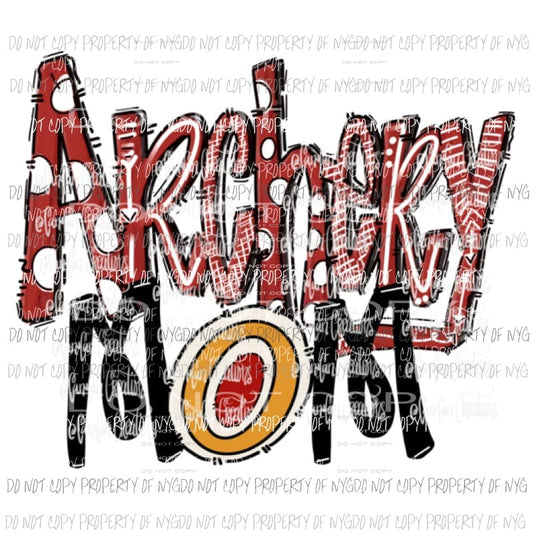 Archery Mom Hand Drawn Sublimation transfers Heat Transfer