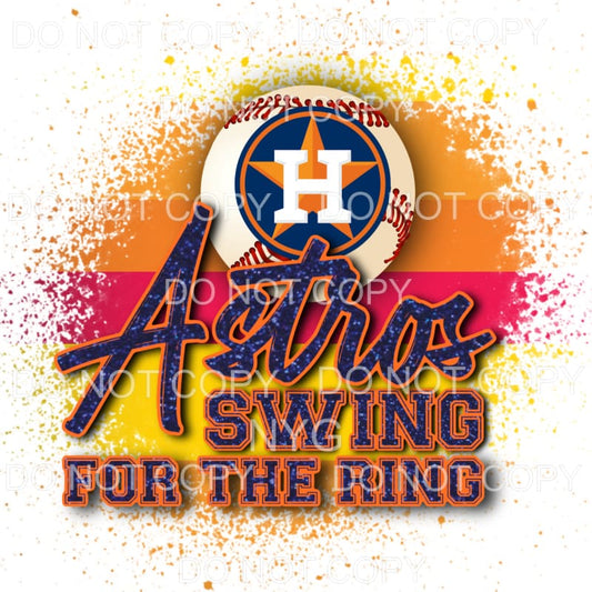 Astros swing for the ring # 3030 Sublimation transfers - 