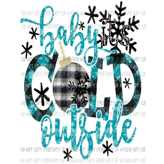 Baby its cold outside #3 Sublimation transfers Heat Transfer