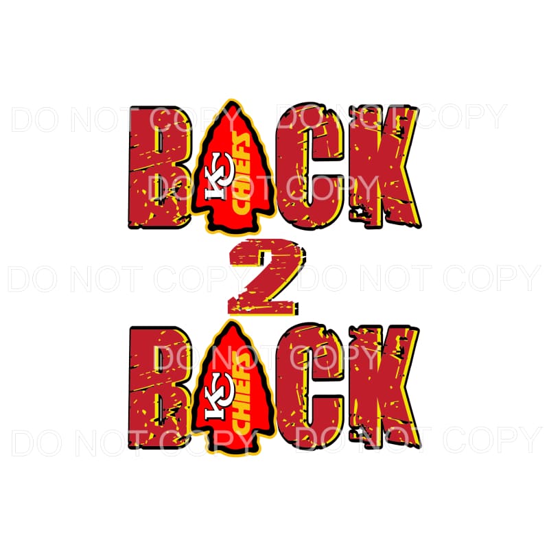 BACK 2 BACK KC chiefs Sublimation transfers - Heat Transfer
