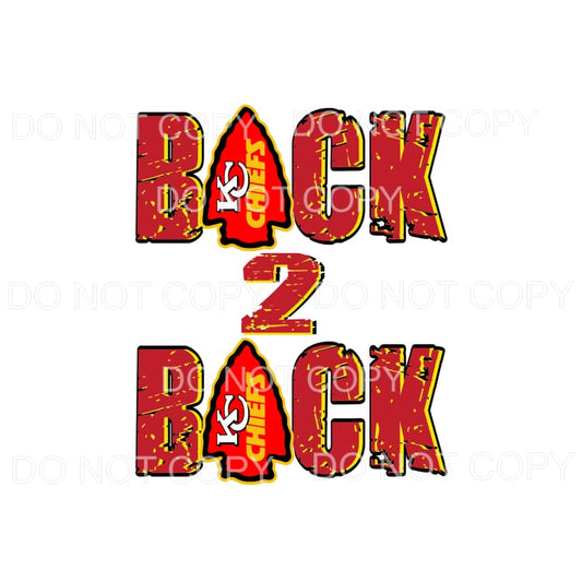 BACK 2 BACK KC chiefs Sublimation transfers - Heat Transfer