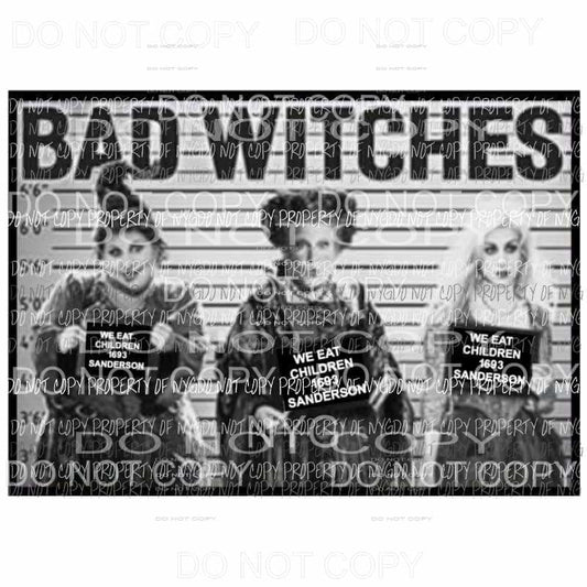Bad witches Hocus pocus Lineup mug shot Sublimation transfers Heat Transfer