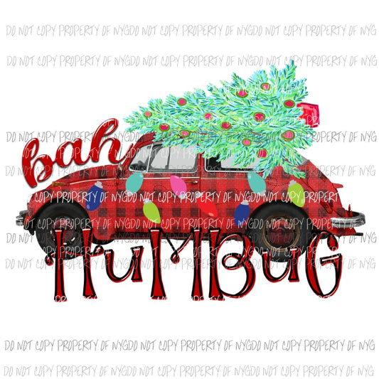 Bah Humbug Car Sublimation transfers Heat Transfer