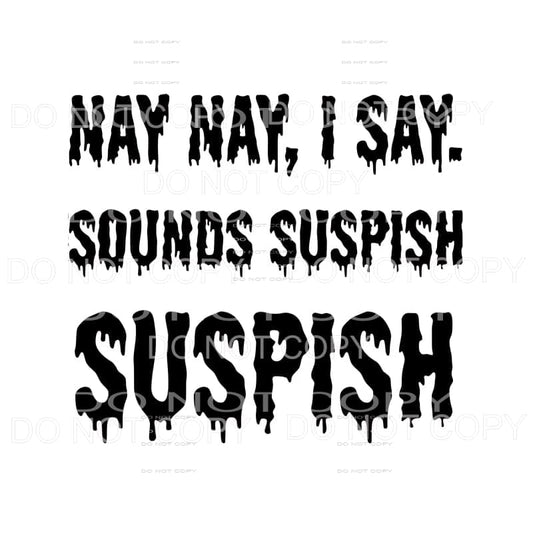 Bailey Sarian Murder Mystery suspish nay nay # 2 Sublimation