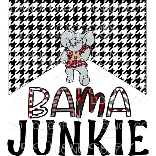 Bama Junkie Alabama # 9779 Sublimation transfers - Heat 
