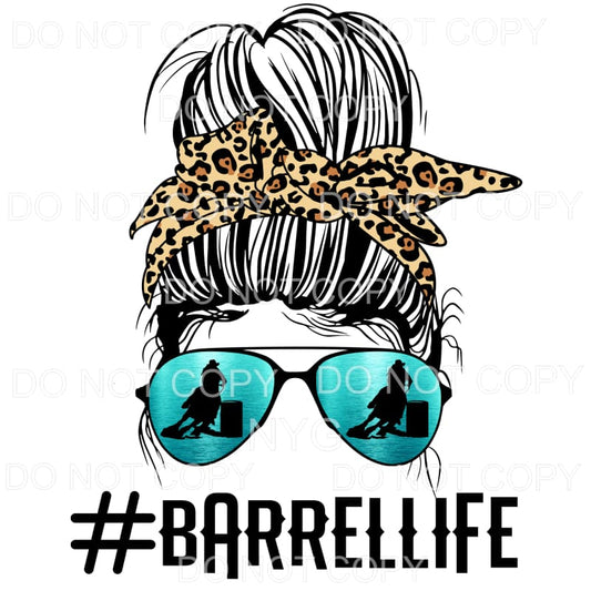 Barrel Life Messy Bun # 1 Sublimation transfers - Heat 