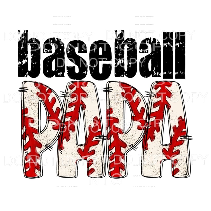 BASEBALL DAD - grandpa - pop pop brother uncle etc in drop 