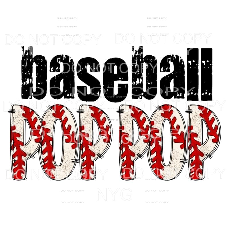 BASEBALL DAD - grandpa - pop pop brother uncle etc in drop 