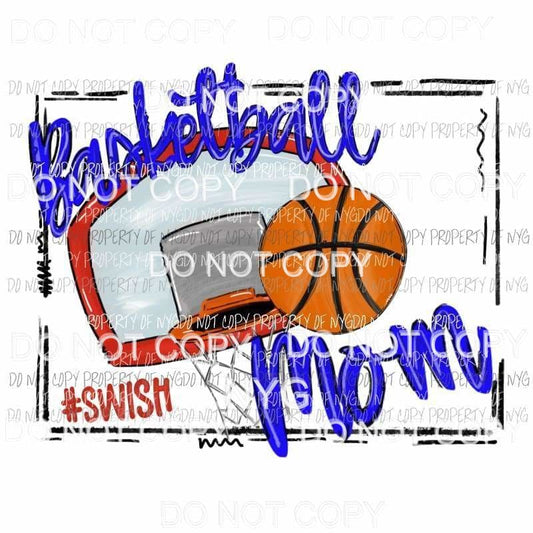 Basketball Mom #swish Sublimation transfers Heat Transfer