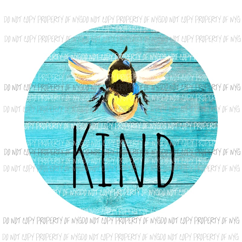 Be Kind blue rustic wood circle Sublimation transfers Heat Transfer