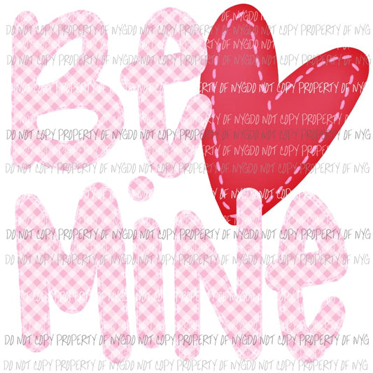 BE MINE pink checkered pattern red hard valentines Sublimation transfers Heat Transfer