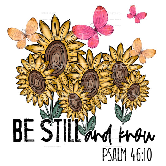 be still and know #6408 Sublimation transfers - Heat 