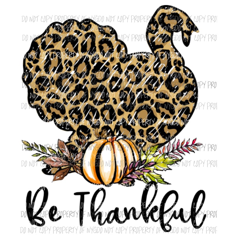 be thankful leopard turkey Sublimation transfers Heat Transfer