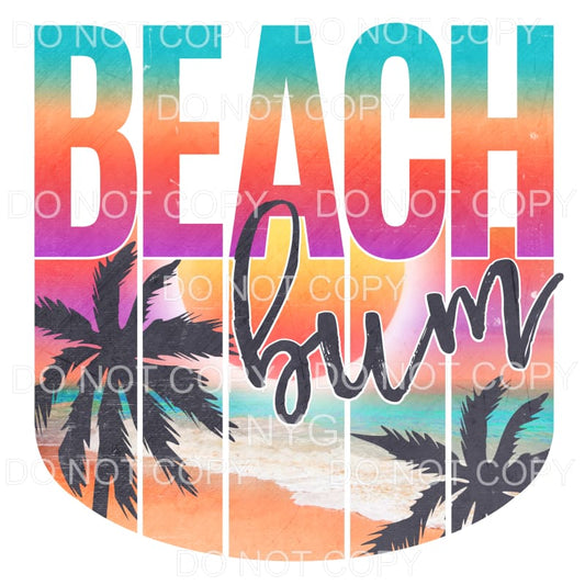 Beach Bum Bright Sublimation transfers - Heat Transfer