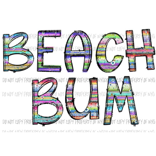 Beach Bum Sublimation transfers Heat Transfer
