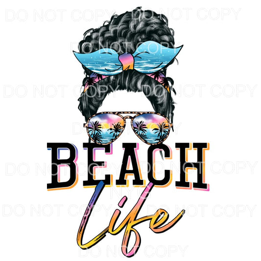 Beach Life Messy Bun Curly Sublimation transfers - Heat 