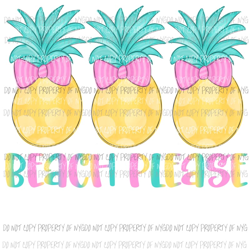Beach Please pineapple trio bows Sublimation transfers Heat Transfer