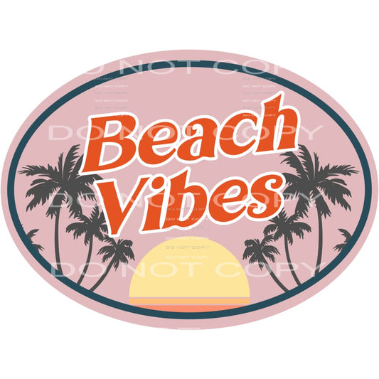 Beach Vibes #5249 Sublimation transfers - Heat Transfer