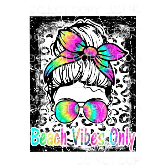 Beach Vibes Only Messy Bun # 1 Sublimation transfers - Heat 