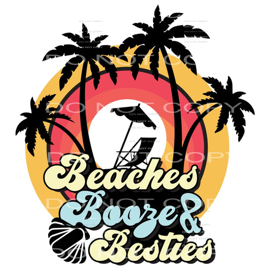 Beaches Booz And Besties #4523 Sublimation transfers - Heat