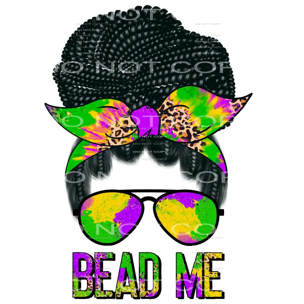 Bead Me Messy Bun Braids Mardi Gras #2482 Sublimation 