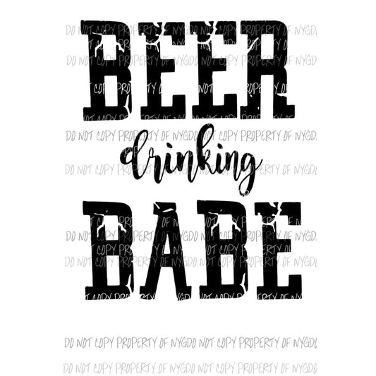 Beer Drinking Babe black Sublimation transfers Heat Transfer
