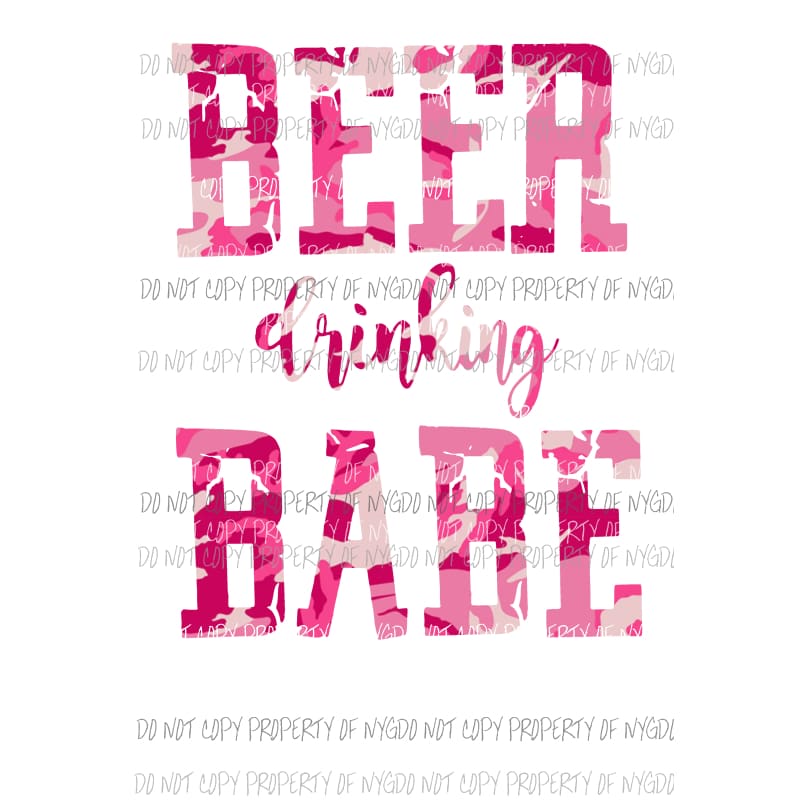 Beer Drinking Babe Camo # 2 Sublimation transfers Heat Transfer