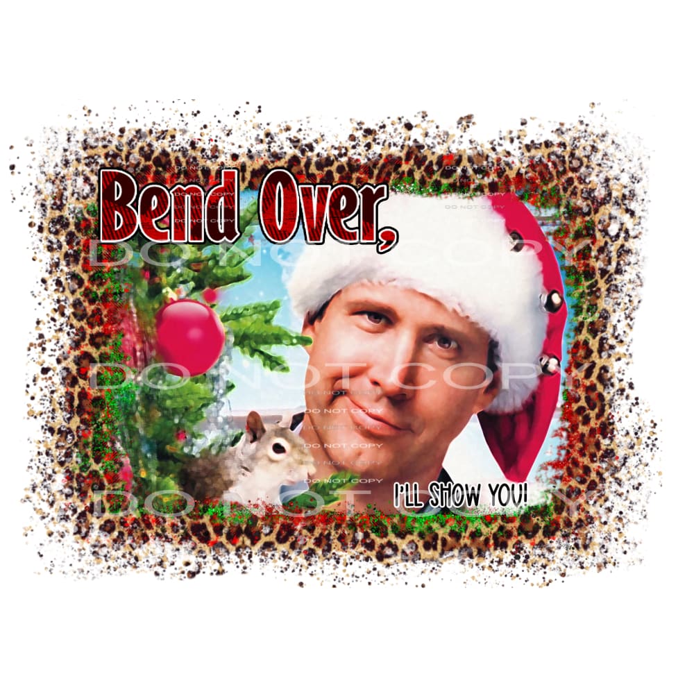 bend over I’ll show you #7374 Sublimation transfers - Heat 