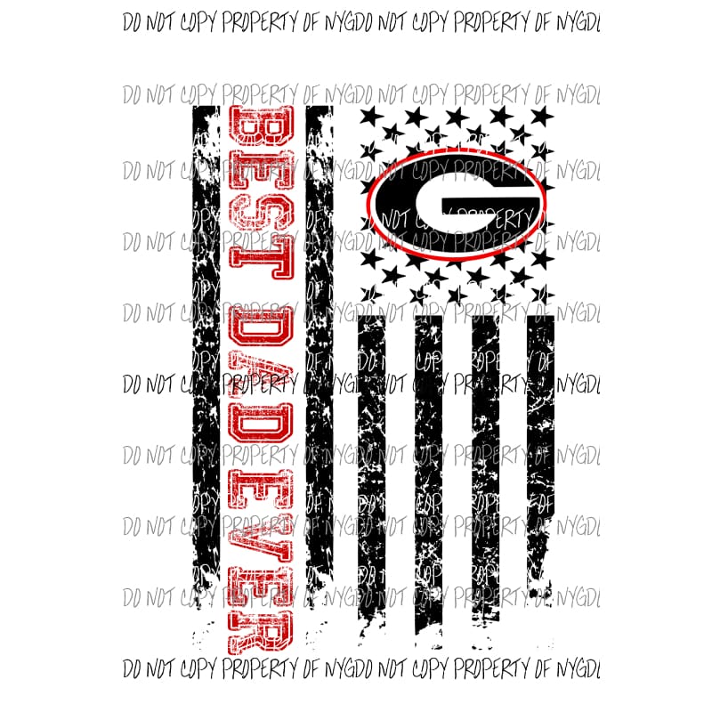 Best Dad ever - grandpa - pop pop Georgia Bulldogs 2 etc in drop down menu sublimation transfer Heat Transfer