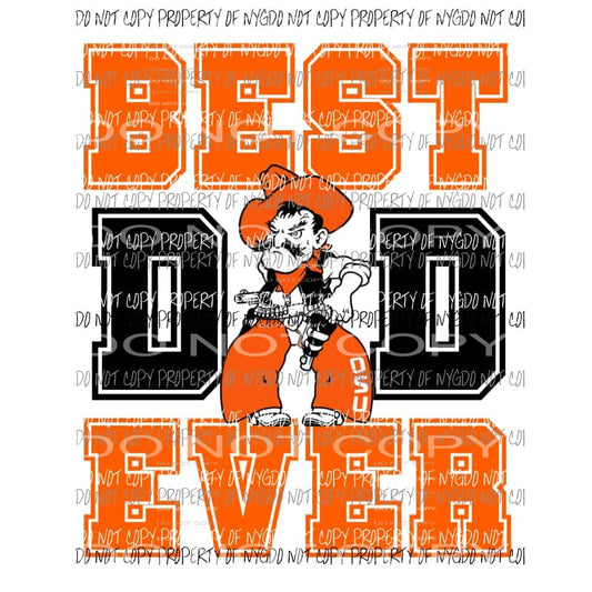 Best Dad Ever OSU #2 mascot Sublimation transfers Heat Transfer